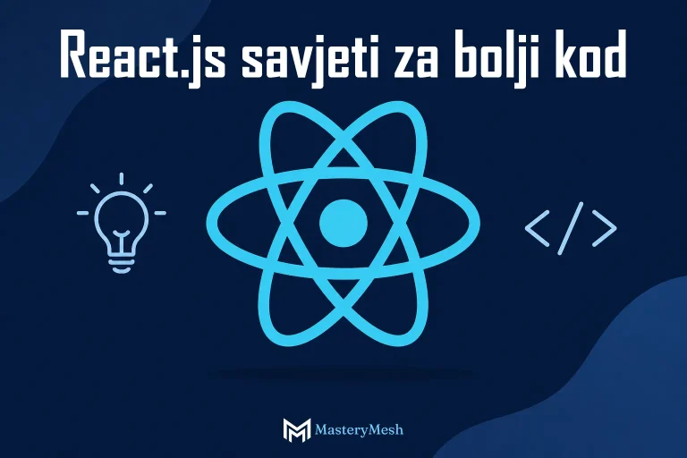 React.js savjeti koji će vas doista učiniti boljim developerom